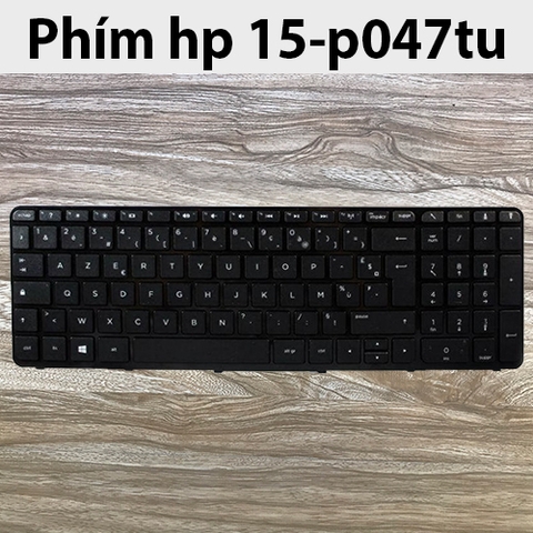 Bàn phím HP 15-p047tu