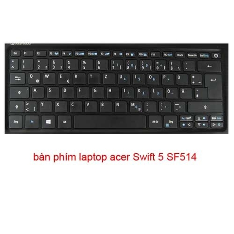 bàn phím laptop acer Swift 5 SF514