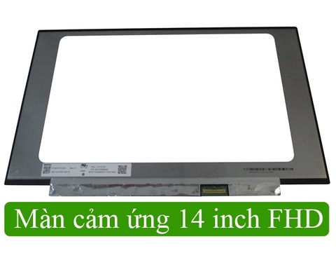 Màn cảm ứng laptop 14 FHD 1920x1080 40 Pin