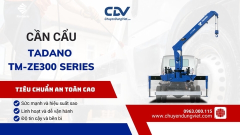 CẦN CẨU TADANO 3 TẤN TM-ZE300 SERIES