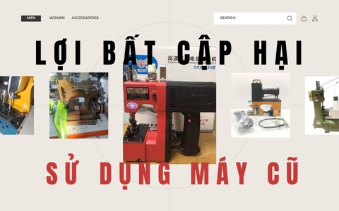 Lợi Bất Cập Hại Khi Mua Máy May Bao Cũ Bạn Cần Biết