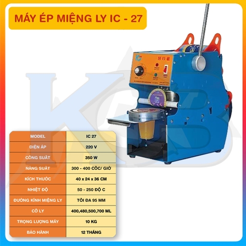 Máy ép miệng ly IC - 27