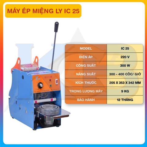 Máy ép miệng ly IC- 25