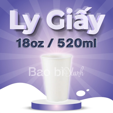 Ly giấy 18oz - 520ml