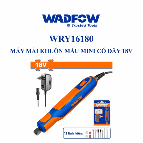 Máy mài khuôn mẫu mini có dây 18V wadfow WRY16180
