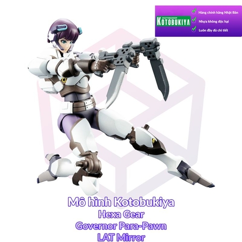 Mô Hình Kotobukiya Hexa Gear Governor Para Pawn LAT Mirror [KTB] [HXG]