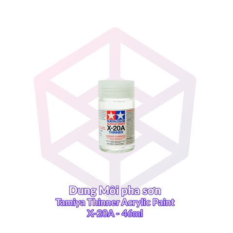 Dung Môi pha sơn Tamiya Thinner Acrylic Paint X-20A 46ml – Dung dịch [TAM] [SMH]