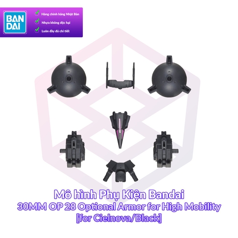 Mô hình Phụ Kiện Bandai 30MM OP 28 Optional Armor for High Mobility [for Cielnova/Black] [30MM]