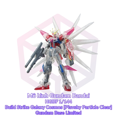 Mô hình Gundam Bandai HGBF 1/144 Build Strike Galaxy Cosmos [Plavsky Particle Clear] - Gundam Base Limited [GDB] [BHG]