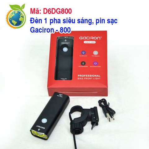 Đèn 1 pha siêu sáng, pin sạc Gaciron V9CP-800 mã D6DG800