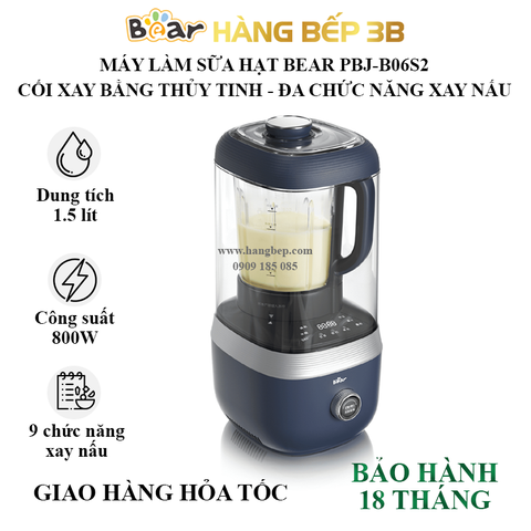 Máy làm sữa hạt Bear 1.5 lít PBJ-B06S2