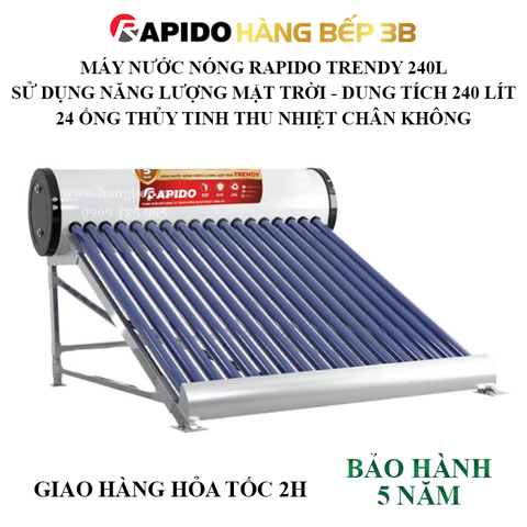 Máy năng lượng mặt trời Rapido Trendy 240 lít (ống chân không)