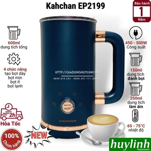 Máy đánh sữa tạo bọt pha cacao Kahchan EP2199 - 4 chức năng - 600ml