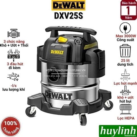 Máy hút bụi 3 chức năng Dewalt DXV25S – 25 lít - Hút bụi khô - Ướt - Thổi bụi