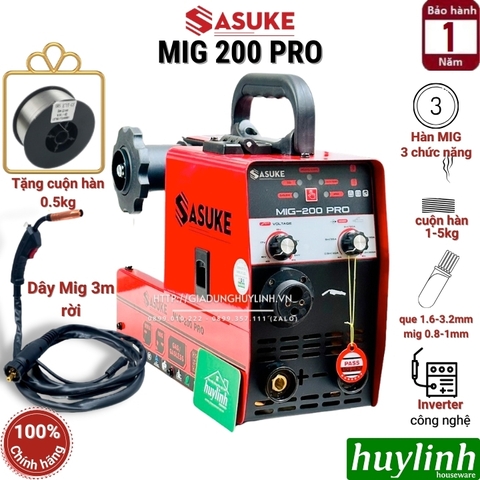 Máy hàn 3 chức năng Sasuke MIG 200 PRO - Tặng cuộn dây 0.5kg [hàn cuộn 1 - 5 kg]