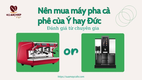 Nên mua máy pha cà phê của Ý hay Đức? Đánh giá từ chuyên gia