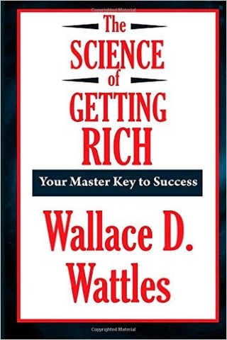 The Science of Getting Rich - Khoa học làm giàu: Cuốn sách lưu thông dòng chảy của tư duy