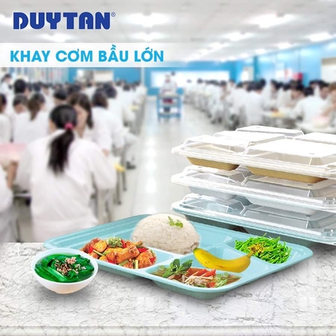 Cùng khay cơm Nhựa Duy Tân  CHO BỮA CƠM NGON NƠI CÔNG SỞ  - TRƯỜNG HỌC