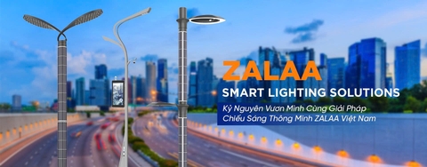 Đèn Đường Thông Minh ZALAA - Nền Tảng Cốt Lõi Cho Thành Phố Thông Minh