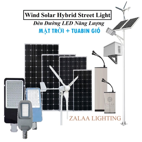 Wind Solar Hybrid Street Light for the project - Đèn đường LED Năng Lượng Mặt Trời kết hợp cùng Tuabin Gió
