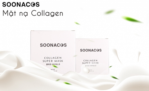Công dụng của mặt nạ collagen - Tại sao nên chọn mặt nạ collagen thương hiệu Soonacos