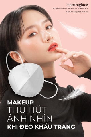 MAKEUP THU HÚT ÁNH NHÌN KHI ĐEO KHẨU TRANG