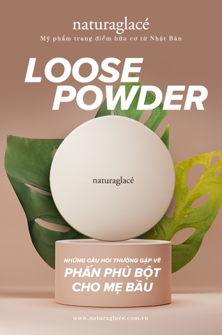 NHỮNG CÂU HỎI THƯỜNG GẶP VỀ PHẤN PHỦ BỘT CHO MẸ BẦU