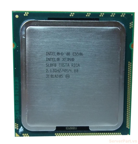 10914 Bộ xử lý CPU E5506 (4M Cache, 2.13 GHz, 4.80 GT s) 4 cores 4 threads / socket 1366