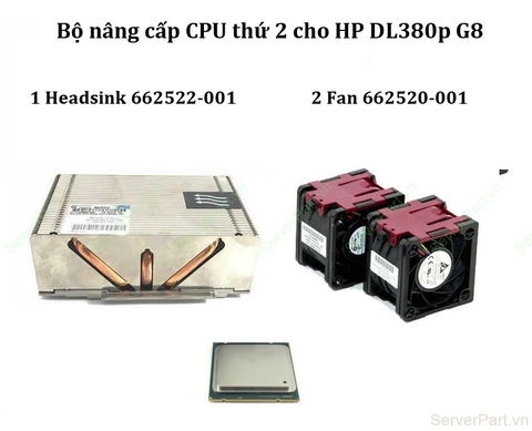 15711 Bộ nâng cấp CPU HP DL380p G8 Gen8 E5-2620 v2 1 Heatsink 662522-001 và 2 Fan 662520-001