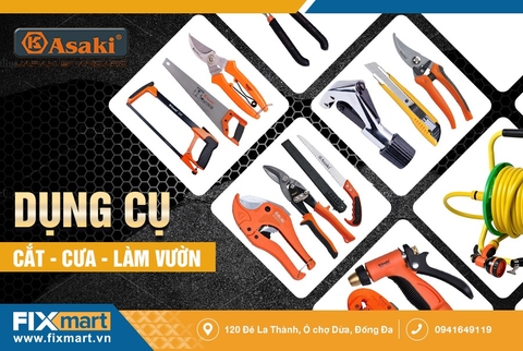 ASAKI -  DỤNG CỤ CẦM TAY CHUẨN MỰC NHẬT BẢN!