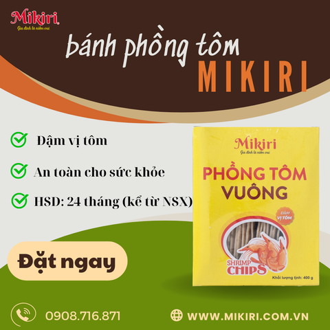 Bánh phồng tôm Mikiri - Vị ngon đậm đà với 15% tôm