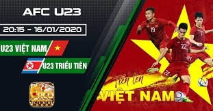 Cơ hội cuối cùng của U23 Việt Nam trước U23 Triều Tiên - Hiện thực hóa giấc mơ Olympic