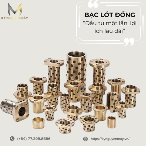 Vì sao bạc lót đồng được sử dụng rộng rãi trong cơ khí?