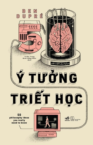 50 Ý TƯỞNG TRIẾT HỌC