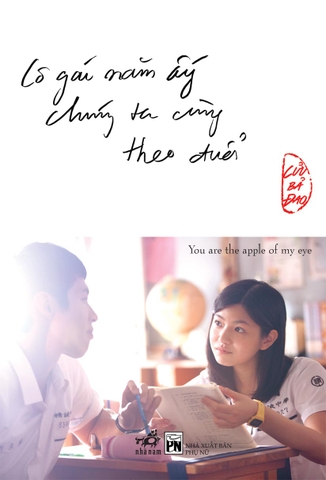 CÔ GÁI NĂM ẤY CHÚNG TA CÙNG THEO ĐUỔI