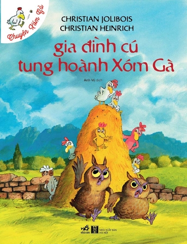 CHUYỆN XÓM GÀ - GIA ĐÌNH CÚ TUNG HOÀNH XÓM GÀ