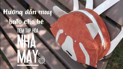 Hướng dẫn may balo cho bé