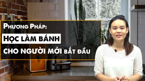 Học làm bánh có khó không? Từ A-Z định hướng cho người bắt đầu học làm bánh có kết quả & nhanh nhất