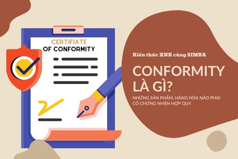 Conformity là gì? Những sản phẩm, hàng hóa nào phải có chứng nhận hợp quy?