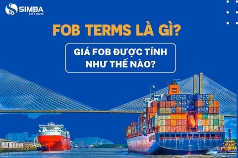 FOB terms là gì? Giá FOB tính như thế nào?