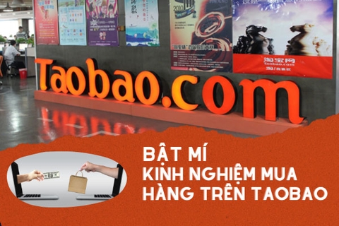 Bật mí kinh nghiệm mua hàng trên Taobao cực kỳ hiệu quả