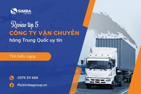 Top 5 công ty vận chuyển hàng Trung Quốc uy tín hàng đầu tại Việt Nam