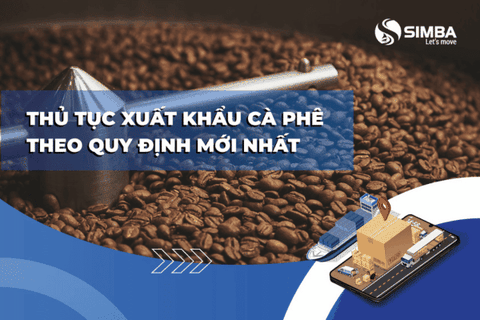 Thủ tục xuất khẩu cà phê theo quy định mới nhất