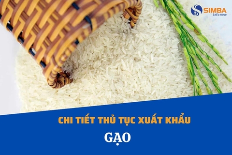 Chi tiết thủ tục xuất khẩu gạo mới nhất hiện nay