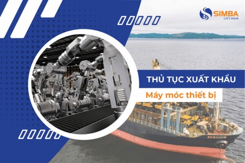 Thủ tục xuất khẩu máy móc thiết bị