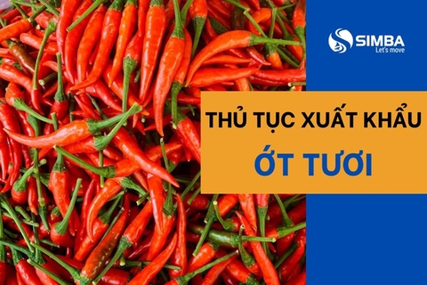 Thủ tục xuất khẩu ớt chi tiết theo quy định hiện nay