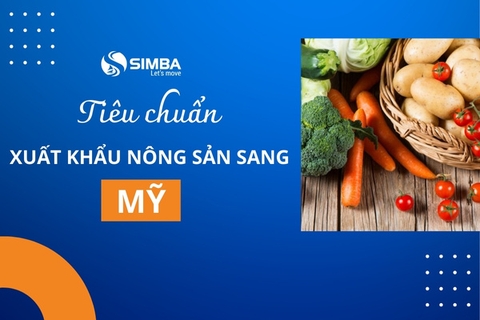 [Chi tiết] Tiêu chuẩn xuất khẩu nông sản sang Mỹ theo quy định mới hiện nay