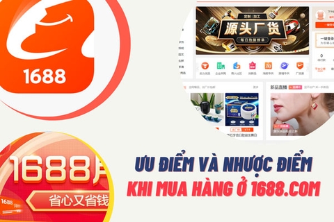 Ưu điểm và nhược điểm khi mua hàng ở 1688.com mà bạn nên chú ý!!!