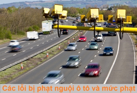 Các lỗi hay bị phạt nguội ô tô và mức phạt bao nhiêu ?