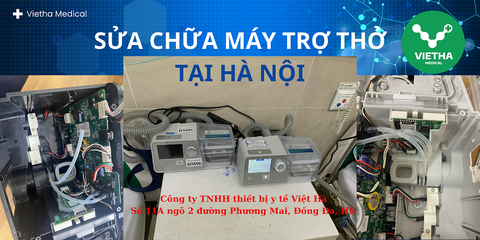 Địa chỉ sửa chữa máy trợ thở tốt nhất tại Hà Nội